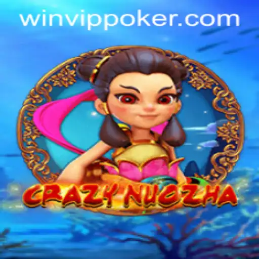 Unveiling CrazyNuoZha: A Thrilling Adventure with WINVIP