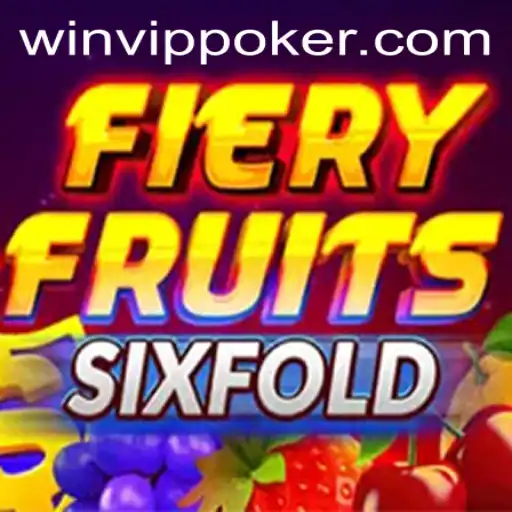 FieryFruitsSixFold: Exploring the Exciting World of WINVIP