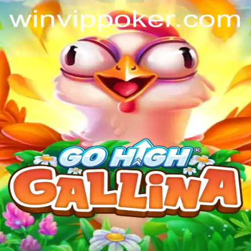 Discover the Thrilling World of GoHighGallina: A Game Where Strategy Meets Adventure