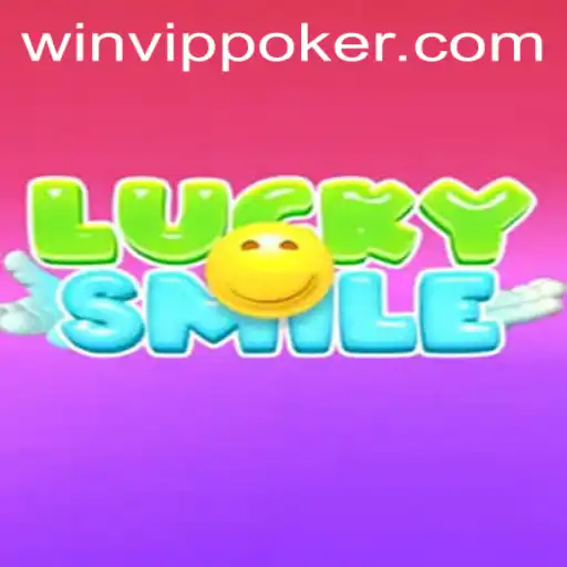LuckySmile: Unlocking the Joy of Winning with WINVIP