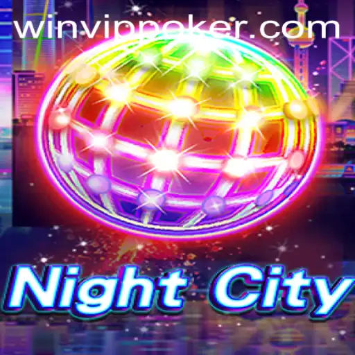 NightCity: Unleash the Power of WINVIP in This Futuristic Adventure